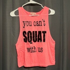 Wish & Whim Fitness Tank “You can’t squat with us”